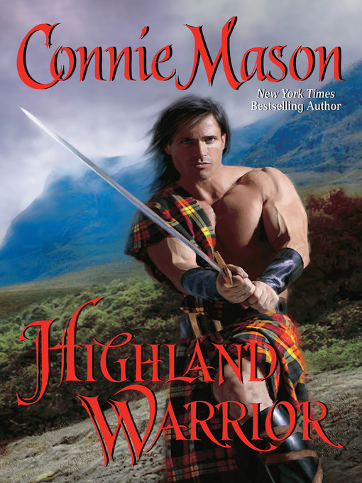 Title details for Highland Warrior by Connie Mason - Available